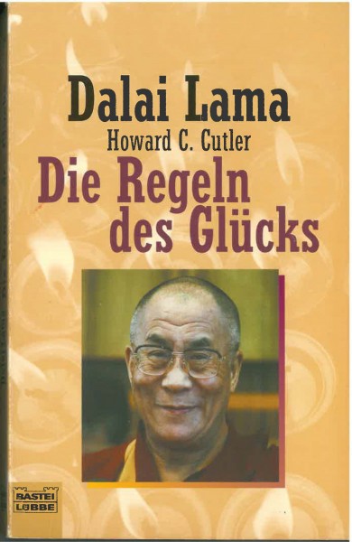 Die Regeln des Glücks von Dalai Lama u.a. - GEBRAUCHT