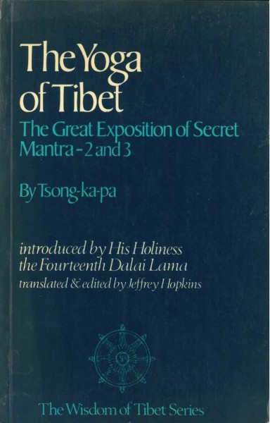 The Yoga of Tibet. The Great Exposition of Secret Mantra. 2 and 3. By Tsong-ka-pa - GEBRAUCHT