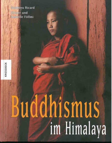 Buddhismus im Himalaya von Matthieu Ricard u.a. - GEBRAUCHT