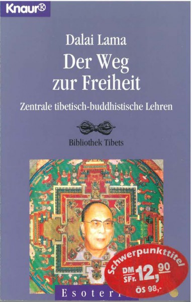Der Weg zur Freiheit, Zentrale tibetisch-buddhistische Lehren von Dalai Lama - GEBRAUCHT