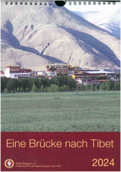 Ein Brücke nach Tibet - Kalender 2024 - Tashi Dargye e.V.