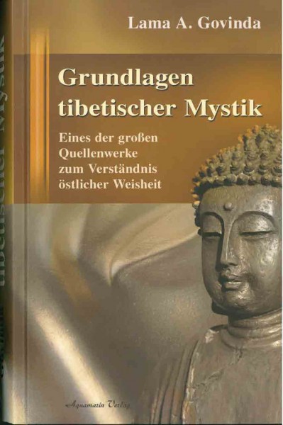 Grundlagen tibetischer Mystik von Lama A. Govinda - GEBRAUCHT
