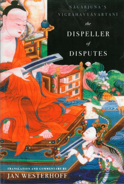 The Dispeller of Disputes by Nagarjuna&#039;s Vigrahavyavartani - GEBRAUCHT