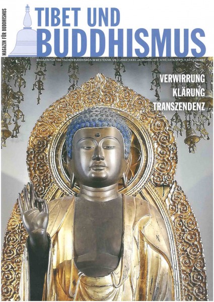 Tibet und Buddhismus 126: Verwirrung - Klärung - Transzendenz