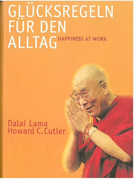 Glücksregeln für den Alltag von Dalai Lama und Howard C. Cutler - GEBRAUCHT