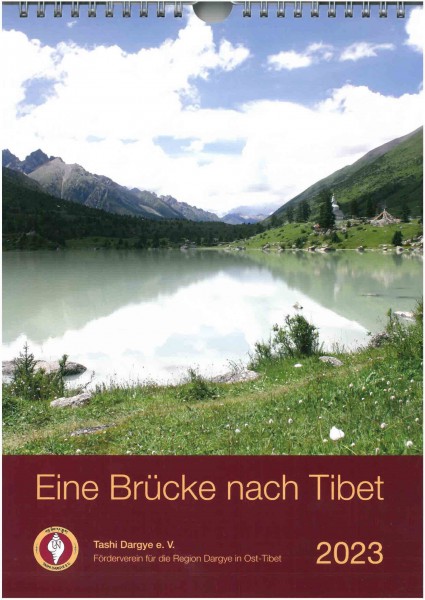 Ein Brücke nach Tibet - Kalender 2023 - Tashi Dargye e.V.
