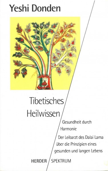 Tibetisches Heilwissen von Yeshi Donden - GEBRAUCHT