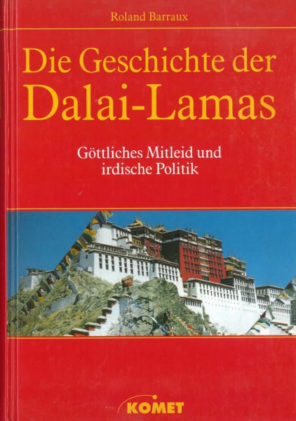 Die Geschichte der Dalai-Lamas von Roland Barraux
