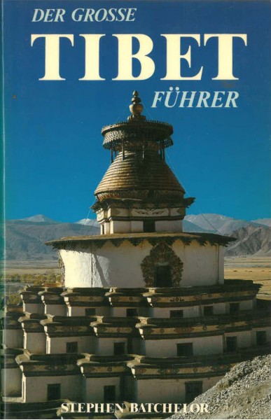 Der grosse Tibet Führer von Stephen Batchelor - GEBRAUCHT