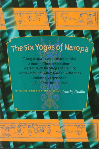 The Six Yogas of Naropa von Tsongkhapa