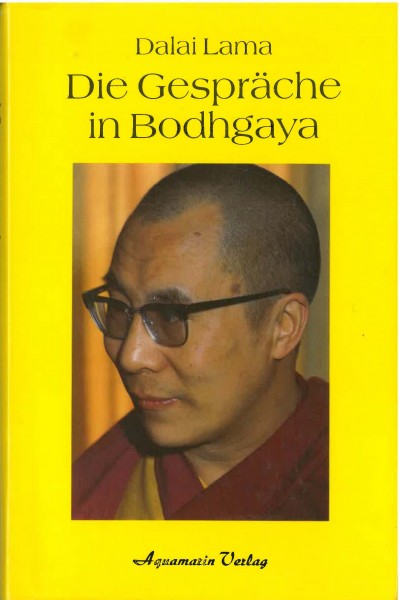 Die Gespräche in Bodhgaya von Dalai Lama - GEBRAUCHT