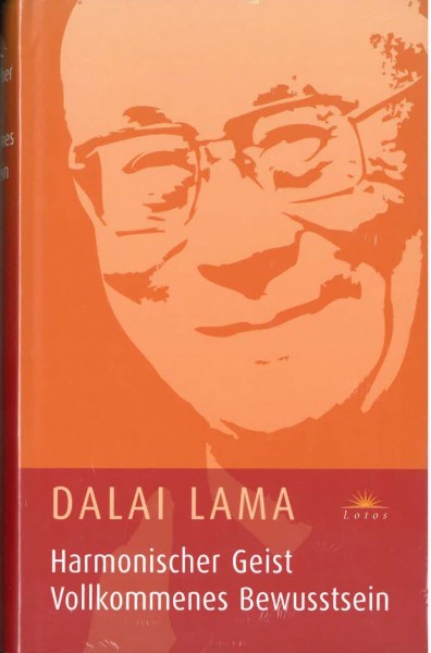 Harmonischer Geist, Vollkommenes Bewusstsein von Dalai Lama - Neuware