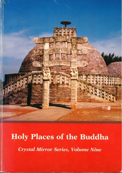 Holy Places of the Buddha - Crystal Mirror Series, Volume Nine - GBERAUCHT
