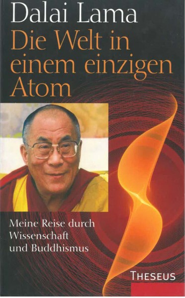 Die Welt in einem einzigen Atom von Dalai Lama - GEBRAUCHT