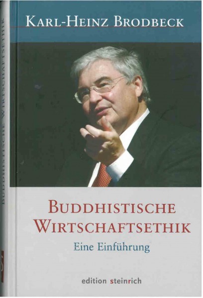 Buddhistische Wirtschaftsethik von Karl-Heinz Brodbeck - GEBRAUCHT