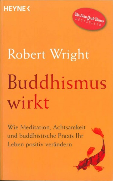 Buddhismus wirkt von Robert Wright - GEBRAUCHT