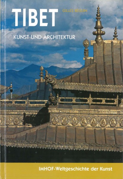 Tibet. Kunst und Architektur von Gilles Béguin - GEBRAUCHT