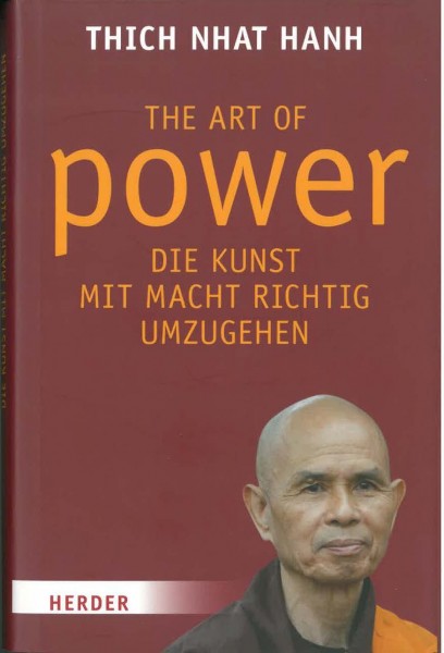 The Art of Power, Die Kunst mit Macht richtig umzugehen von Thich Nhat Hanh - GEBRAUCHT