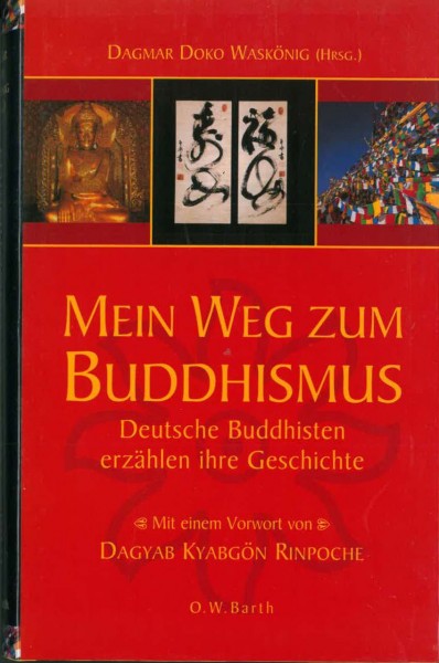 Mein Weg zum Buddhismus von Dagmar Doko Waskönig - GEBRAUCHT